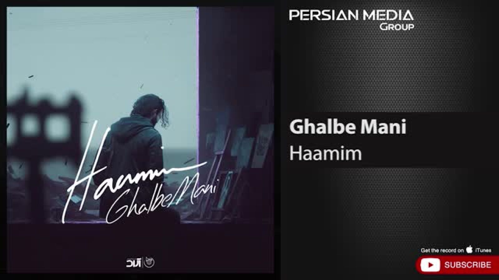 Haamim - Ghalbe Mani ( حامیم - قلب منی )